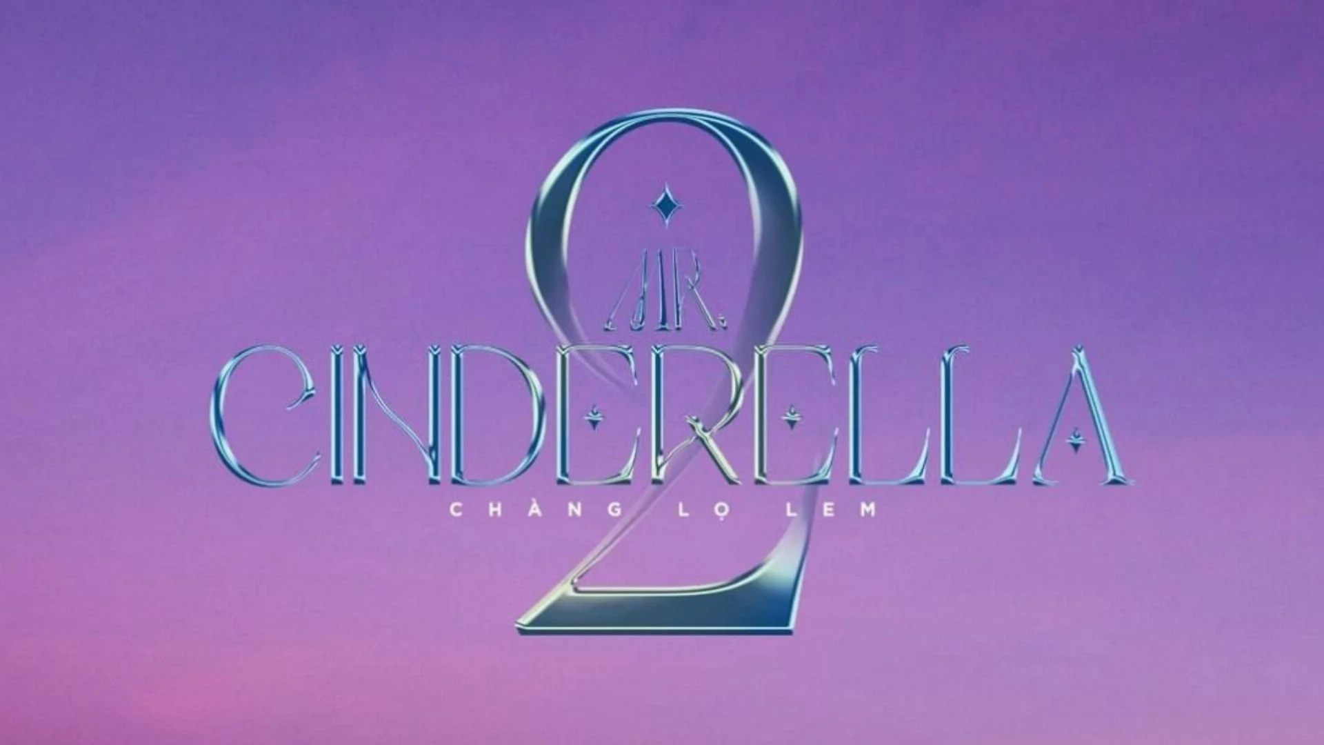 CHÀNG LỌ LEM - Mr. Cinderella